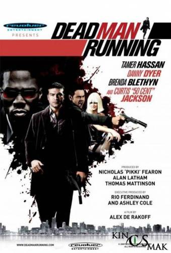 Фильм Онлайн: Наперегонки со смертью / Dead Man Running (2009)